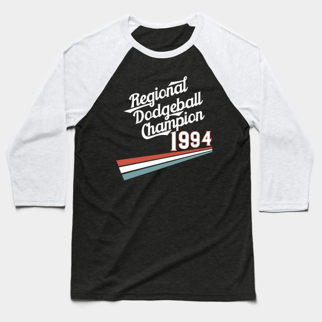 Dodgeball 90s Nostalgia Baseball T-Shirt by LovableDuck